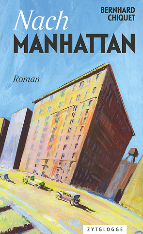 Nach Manhattan von Chiquet,  Bernhard