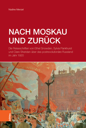 Nach Moskau und zurück von Menzel,  Nadine