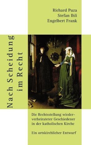 Nach Scheidung im Recht von Frank,  Engelbert, Ihli,  Stefan, Puza,  Richard
