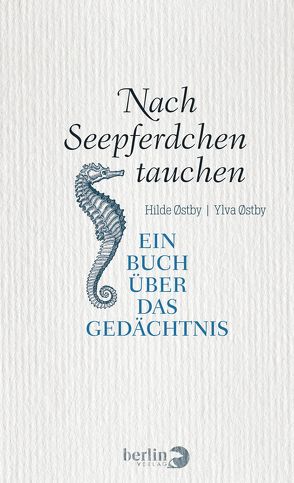 Nach Seepferdchen tauchen von Hoyer,  Nina, Østby,  Hilde, Østby,  Ylva