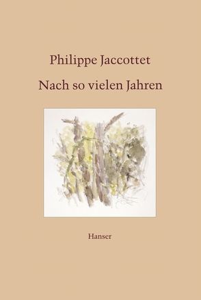 Nach so vielen Jahren von Jaccottet,  Philippe