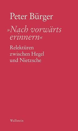 »Nach vorwärts erinnern« von Bürger,  Peter