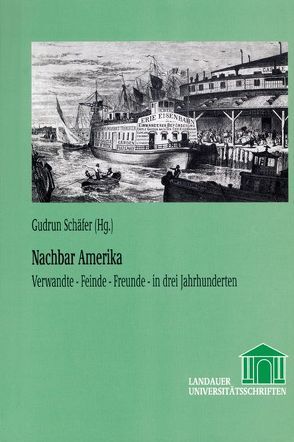 Nachbar Amerika von Schäfer,  Gudrun