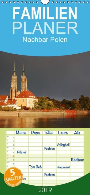 Nachbar Polen – Familienplaner hoch (Wandkalender 2019 , 21 cm x 45 cm, hoch) von Falk,  Dietmar