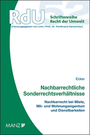 Nachbarrechtliche Sonderrechtsverhältnisse von Ecker,  Julius