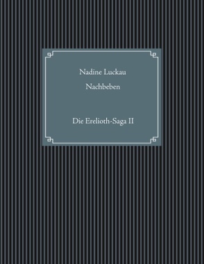 Nachbeben von Luckau,  Nadine