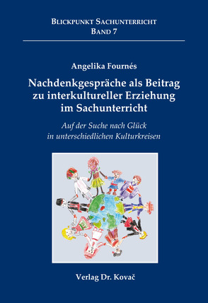 Nachdenkgespräche als Beitrag zu interkultureller Erziehung im Sachunterricht von Fournés,  Angelika