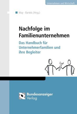 Nachfolge im Familienunternehmen von Bartels,  Peter, Heinemann,  Nina, May,  Peter, Rieder,  Gerold