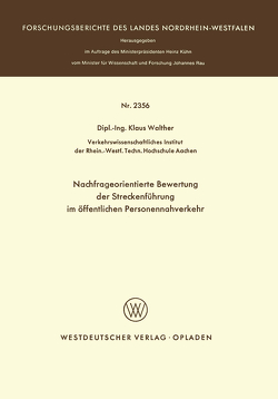 Nachfrageorientierte Bewertung der Streckenführung im öffentlichen Personennahverkehr von Walther,  Klaus