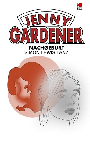 Nachgeburt von Lanz,  Simon Lewis