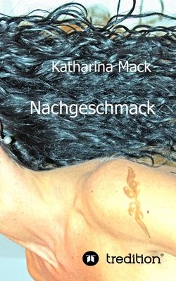 Nachgeschmack von Mack,  Katharina