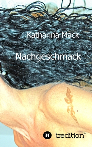 Nachgeschmack von Mack,  Katharina