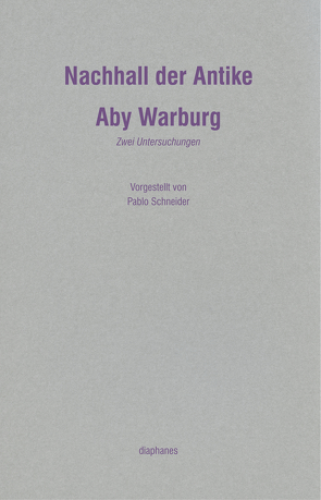 Nachhall der Antike von Warburg,  Aby