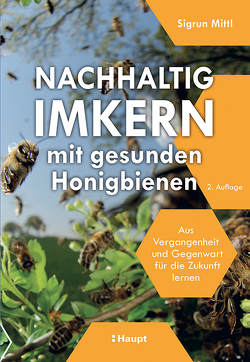 Nachhaltig Imkern mit gesunden Honigbienen von Mittl,  Sigrun