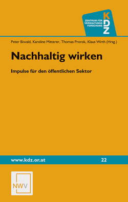 Nachhaltig wirken von Biwald,  Peter, Mitterer,  Karoline, Prorok,  Thomas, Wirth,  Klaus