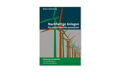 Nachhaltige Anlagen für institutionelle Investoren von Schwab,  Klaus, Staub-Bisang,  Mirjam