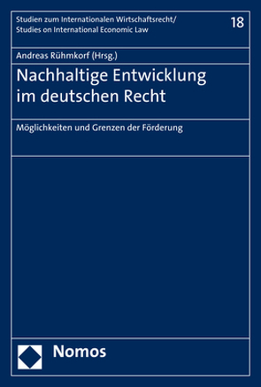 Nachhaltige Entwicklung im deutschen Recht von Rühmkorf,  Andreas