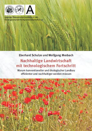 Nachhaltige Landwirtschaft mit technologischem Fortschritt von Merbach,  Wolfgang, Schulze,  Eberhard