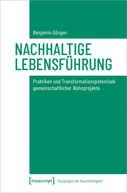 Nachhaltige Lebensführung von Görgen,  Benjamin