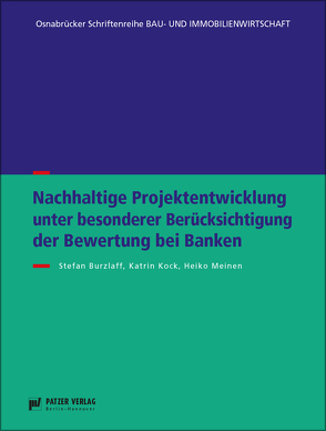 Nachhaltige Produktentwicklung unter Berücksichtigung der Bewertung bei Banken von Burzlaff,  Stefan, Kock,  Katrin, Meinen,  Heiko