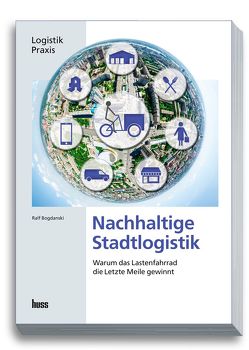 Nachhaltige Stadtlogistik von Bogdanski,  Ralf