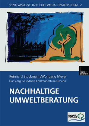 Nachhaltige Umweltberatung von Gaus,  Hansjörg, Kohlmann,  Uwe, Meyer,  Wolfgang, Stockmann,  Reinhard, Urban,  Julia