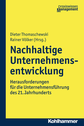 Nachhaltige Unternehmensentwicklung von Thomaschewski,  Dieter, Völker,  Rainer