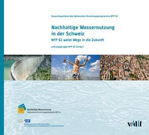 Nachhaltige Wassernutzung in der Schweiz