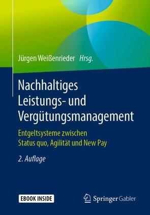 Nachhaltiges Leistungs- und Vergütungsmanagement von Weißenrieder,  Jürgen