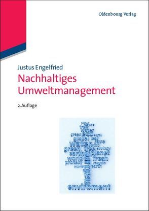 Nachhaltiges Umweltmanagement von Engelfried,  Justus