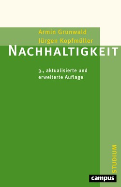 Nachhaltigkeit von Grunwald,  Armin, Kopfmüller,  Jürgen