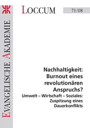 Nachhaltigkeit: Burnout eines revolutionären Anspruchs? von Müller,  Monika C.M.