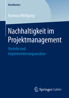 Nachhaltigkeit im Projektmanagement von Wolfgang,  Ramona