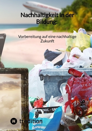 Nachhaltigkeit in der Bildung: Vorbereitung auf eine nachhaltige Zukunft von Jaltas