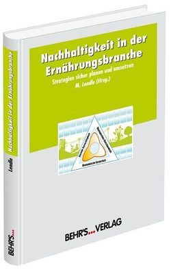 Nachhaltigkeit in der Ernährungsbranche von Lendle,  Dr. Michael