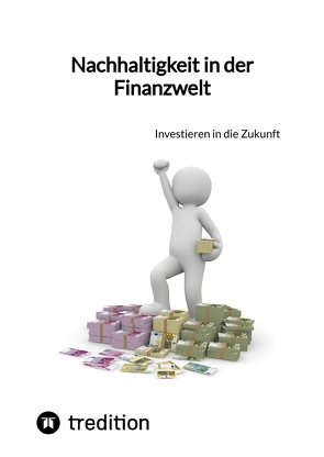 Nachhaltigkeit in der Finanzwelt von Jaltas