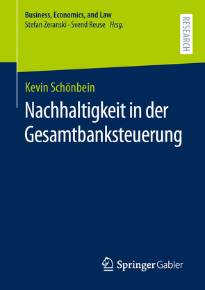 Nachhaltigkeit in der Gesamtbanksteuerung von Schönbein,  Kevin