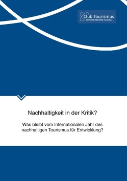 Nachhaltigkeit in der Kritik von Club Tourismus