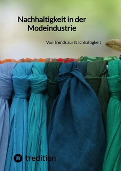 Nachhaltigkeit in der Modeindustrie von Jaltas