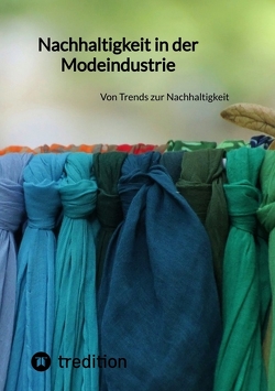 Nachhaltigkeit in der Modeindustrie von Jaltas