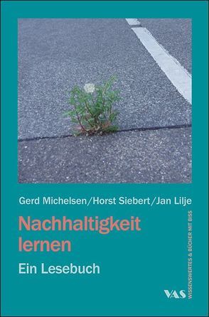 Nachhaltigkeit lernen von Lilje,  Jan, Michelsen,  Gerd, Siebert,  Horst