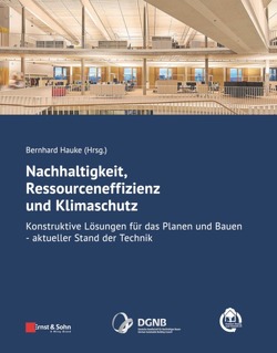 Nachhaltigkeit, Ressourceneffizienz und Klimaschutz von Hauke,  Bernhard