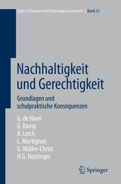 Nachhaltigkeit und Gerechtigkeit von de Haan,  Gerhard, Kamp,  Georg, Lerch,  Achim, Mader,  Katharina, Martignon,  Laura, Müller-Christ,  Georg, Nutzinger,  Hans Gottfried