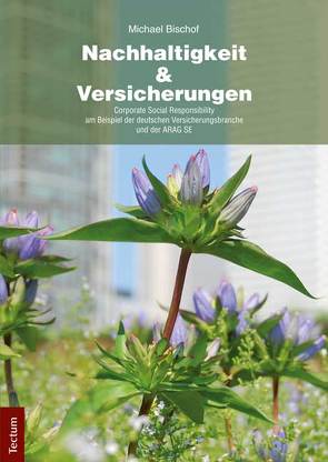 Nachhaltigkeit und Versicherungen von Bischof,  Michael