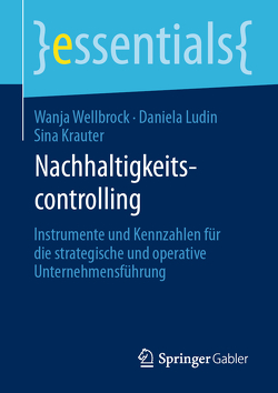 Nachhaltigkeitscontrolling von Krauter,  Sina, Ludin,  Daniela, Wellbrock,  Wanja