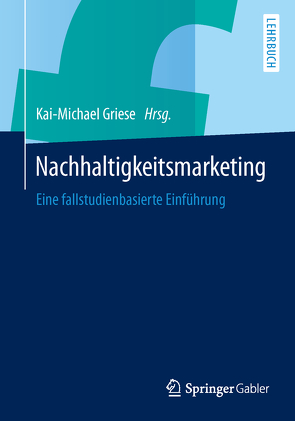 Nachhaltigkeitsmarketing von Griese,  Kai-Michael