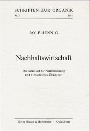 Nachhaltswirtschaft von Hennig,  Rolf