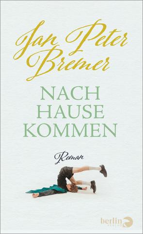 Nachhausekommen von Bremer,  Jan Peter