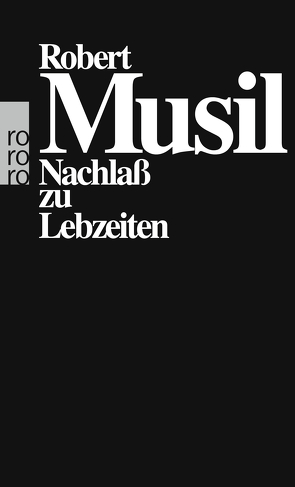 Nachlaß zu Lebzeiten von Musil,  Robert