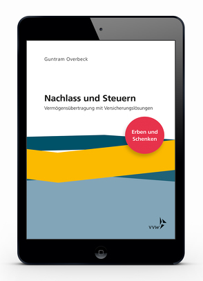 Nachlass und Steuern von Overbeck,  Guntram